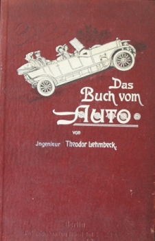 Lehmbeck "Das Buch vom Auto" Vehicletechnic 1917 (3473)