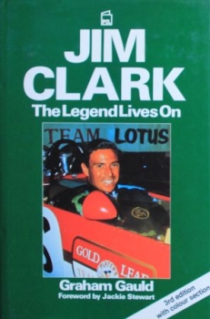 Gauld "Jim Clark - The legend lives on" 1984 Clark-Racingdriver-Biography (2973)