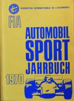 FIA "Automobil Sport-Jahrbuch 1970" 1970 Motorsport-Jahrbuch (2828)