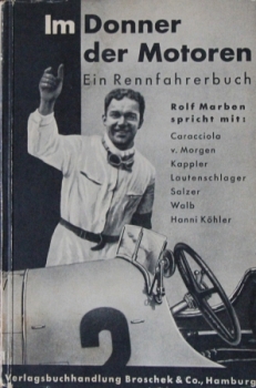 Marben "Im Donner der Motoren - Ein Rennfahrerbuch" 1932 Motorsport-Historie (5033)