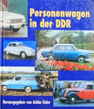 Gaier "Personenwagen in der DDR" Eastgerman-Car-History 2001 (6367)