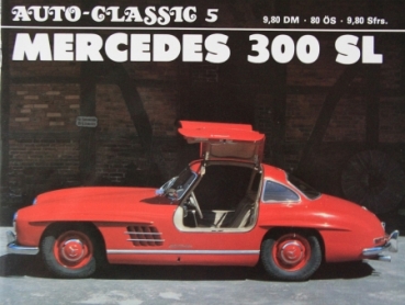 Knittel "Auto Classic Mercedes-Benz 300 SL" Mercedes-History 1978 (5068)
