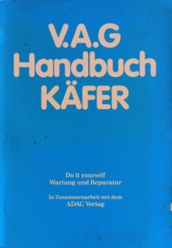 Volkswagen Käfer 1983 "V.A.G Handbuch" Reparaturanleitung (5102)