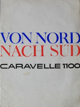 Renault Caravelle 1100 Modelprogram 1960 "Von Nord nach Sued" Carbrochure  (5105)
