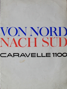 Renault Caravelle 1100 Modellprogramm 1960 "Von Nord nach Süd" Automobilprospekt (5105)