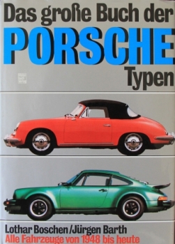 Boschen "Das große Buch der Porsche-Typen" Porsche-Historie 1977 (5170)