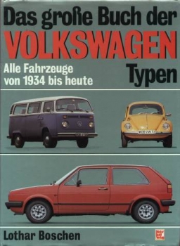 Boschen "Das große Buch der Volkswagen-Typen" Volkswagen-History 1983 (5318)