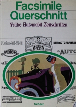 Wachtel "Fascimile - Querschnitt durch frühe Autozeitschriften" Fahrzeug-Historie 1970 (5532)