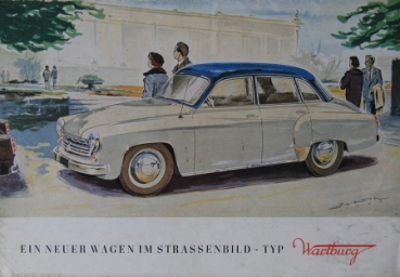 Wartburg "Ein neuer Wagen im Strassenbild" 1956 Automobilprospekt (5589)