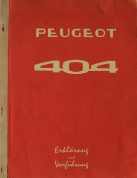 Peugeot 404 Modelprogram 1960 "Erklaerung und Vorfuehrung" intern Dealer-Catalog (5642)