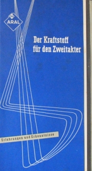 BV Aral 1952 "Der Kraftstoff für den Zweitakter" Tankstellen-Prospekt (5785)