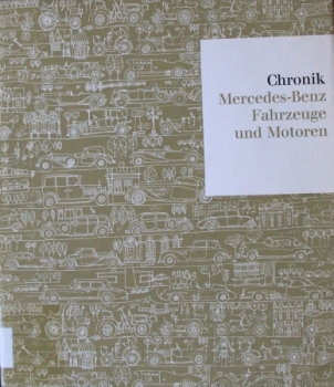 Mercedes-Benz "Chronik Mercedes-Benz Fahrzeuge und Motoren" Firmen-Historie 1966 (6207)