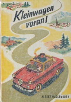 Mackenroth "Kleinwagen voran!" Smal Car-History 1958 (6337)