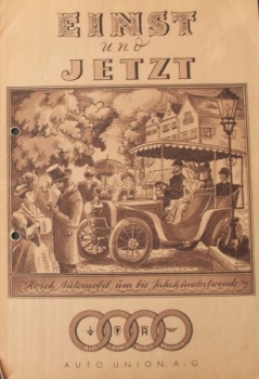Auto-Union "Einst und jetzt" 1933 Automobilprospekt (7037)