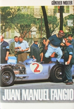 Molter "Juan Manuel Fangio" 1969 Fangio-Racingdriver-Biography signed by author (9351)
