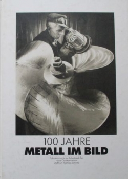 Adam "100 Jahre Metall im Bild" 1994 Industrie-History (1737)