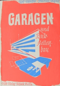 Vahlefeld "Garagen- und Tankstellenbau" 1956 (9495)