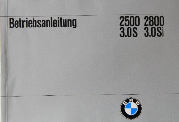 BMW 2500 bis 3.0 Si 1971 Betriebsanleitung (8971)