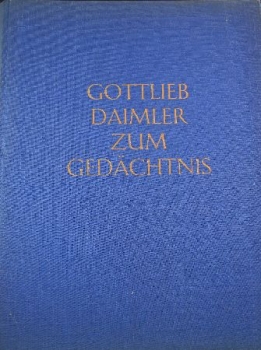 Siebertz "Gottfried Daimler zum Gedächtnis" Daimler-Biographie 1950 (9183)
