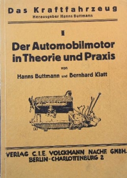 Buttmann "Der Automobilmotor in Theorie und Praxis" Vehicletechnic 1929 (9500)