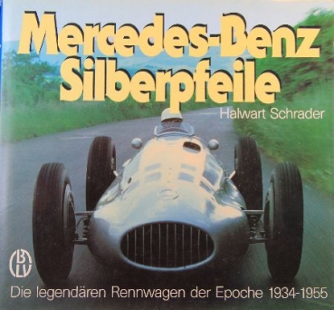 Schrader "Mercedes-Benz Silberpfeile" Mercedes-Motorracing-History 1987 (9809)