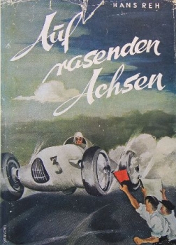 Reh "Auf rasender Achse" Motorracing-History 1941 (9875)