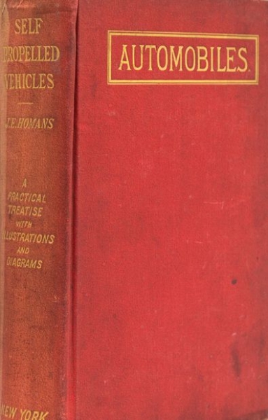 Homans "Self propelled Vehicles - Automobiles" Vehicletechnic 1912 (9547)