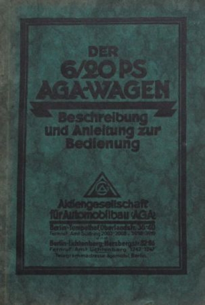 AGA Automobile 6/20 PS Betriebsanleitung 1926 (S0628)