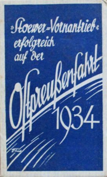 Stoewer Vornantrieb "Erfolgreich auf der Ostpreussenfahrt" Modelprogram 1934 (S0639)