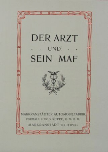 MAF Markranstädter Automobilfabrik "Der Arzt und sein MAF" Modellprogramm 1912 (S0648)