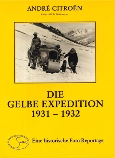 Baschet "Die gelbe Expedition Beirut - Peking 1931" Citroen Reisebericht 1979 (5653)