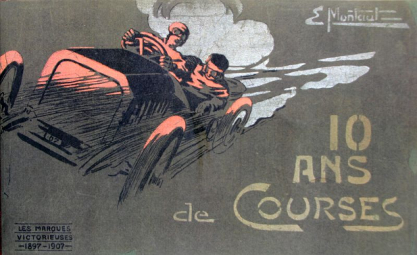 Montaut "10 ans de Courses" Motorrennsport-Historie 1907 (10926)