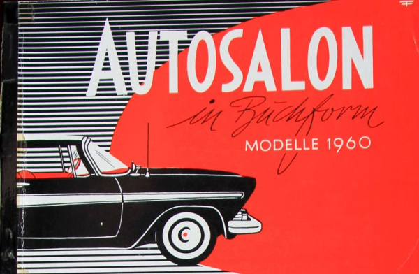 "Autosalon in Buchform" 1960 Automobil-Yearbook (3658)