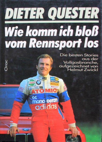 Quester "Wie komm ich bloß vom Rennsport los" Motorrnsport-Historie 1987 (2958)