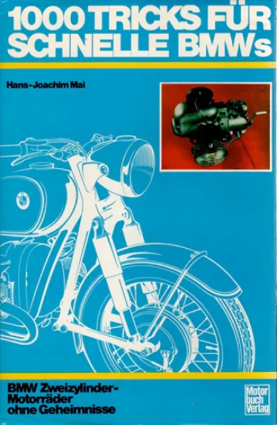 Mai "1000 Tricks für schnelle BMW's" BMW Motorrad-Technik 1971 (11168)
