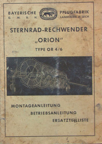 Bayerische Pflugfabrik Sternrad-Rechwender OR 4/6 Orion 1958 Owner Manual (11199)