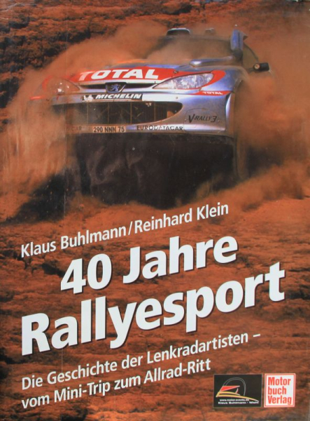 Buhlmann "40 Jahre Rallyesport" Rallye-Historie 2002 (11245)
