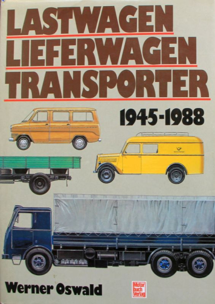 Oswald "Lastwagen, Lieferwagen, Transporter" Lastwagen-Historie 1989 (3960)