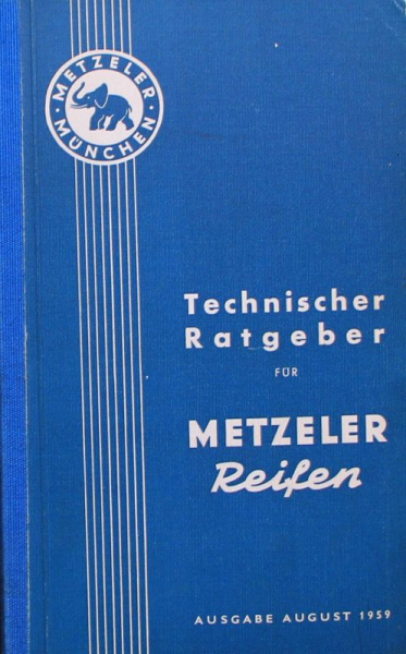 Metzeler Reifen "Technischer Ratgeber" Reifen-Handbuch 1959 (11561)
