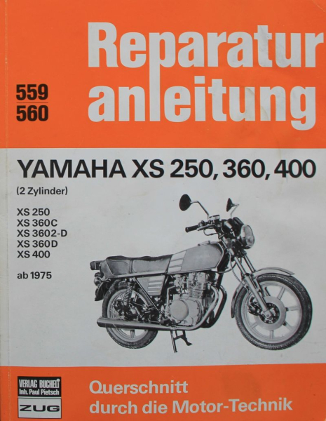 Bucheli "Yamaha XS 400 Reparaturanleitung" 1978 Band 559 (11660)