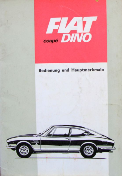 Fiat Dino Coupe 1967 Owner Manual (11705)