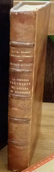 Haardt "La premiere traverse du Sahara en Automobile" Citroen Reisebericht 1923 Lederausgabe (11716)