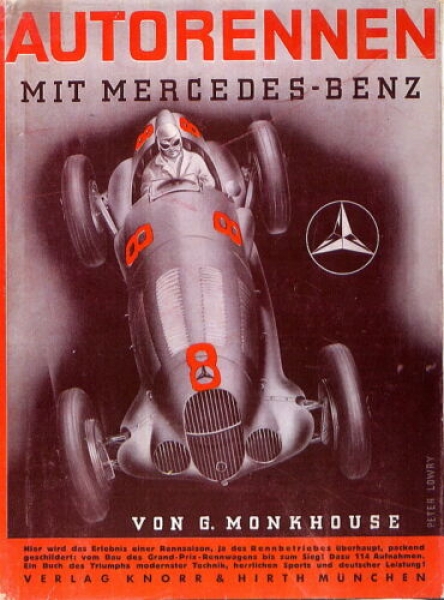 Monkhouse "Autorennen mit Mercedes-Benz" Mercedes-Motorracing-History 1939 (8615)