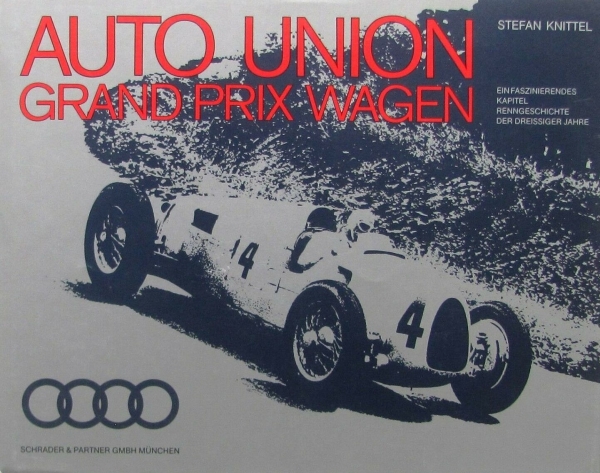 Knittel "Auto-Union Grand Prix Wagen" Motorracing-History 1980 (9231)