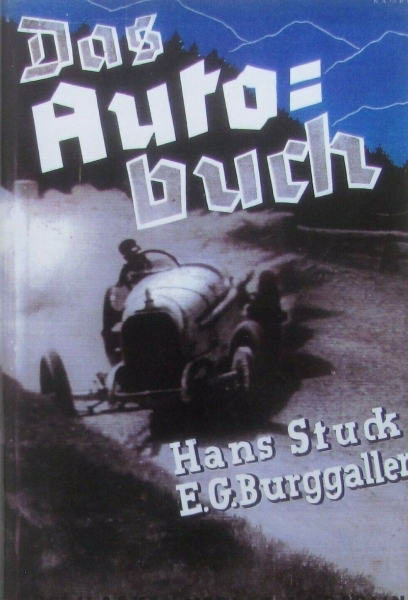 Burggaller "Das Autobuch" 1933 with autograph by Hans Stuck Motorracing-History (0329)