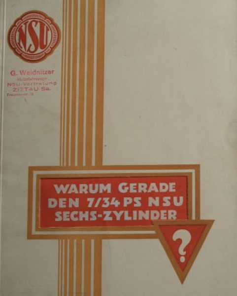 NSU 7/34 PS Sixcylindre "Warum gerade den NSU?" 1929 (S097)