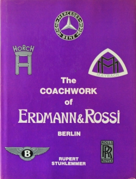 Stuhlemmer "The Coachwork of Erdmann & Rossi - Berlin" Factory-History 1979 (0113)