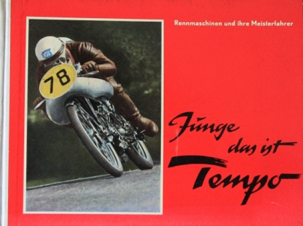 Frankenberg "Junge, das ist Tempo - Rennmaschinen" Motorbike-Racing-History 1954 (0139)