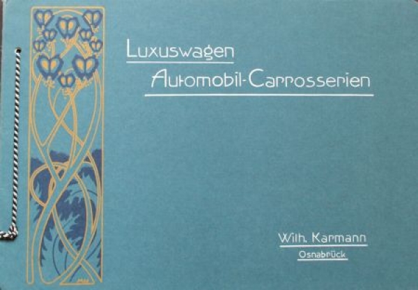 Karmann Luxuswagen Automobil-Carrosserien 1908 Automobilprospekt (3930)