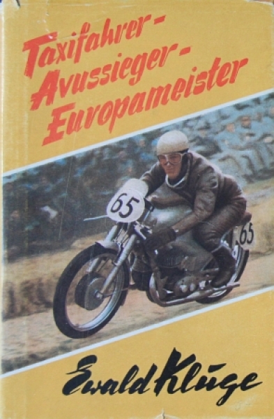 Kluge "Taxifahrer, Avussieger, Europameister" Motorracingdriver-Biography 1953 (3310)